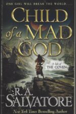 Corona: Child of a Mad God by R.A. Salvatore