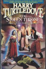 Time of Troubles #1: The Stolen Throne by Harry Turtledove