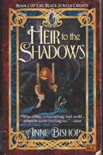 The Black Jewels #2: Heir to the Shadows by Anne Bishop