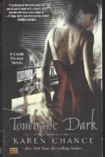 Cassandra Palmer # 1: Touch the Dark by Karen Chance