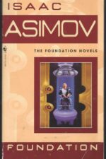 Foundation #1: Foundation by Isaac Asimov