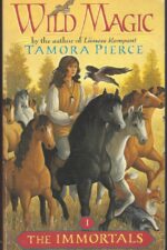 The Immortals #1: Wild Magic by Tamora Pierce
