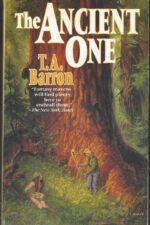 The Adventures of Kate #2: The Ancient One by T.A. Barron