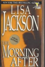 Savannah #2: The Morning After by Lisa Jackson
