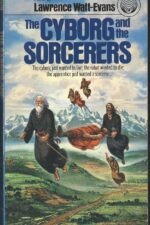 War Surplus #1: The Cyborg and the Sorcerers by Lawrence Watt-Evans