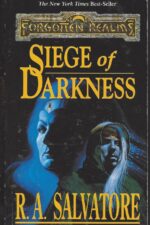 Forgotten Realms: Legacy of the Drow #3: Siege of Darkness by R.A. Salvatore