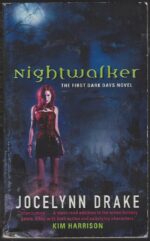 Dark Days #1: Nightwalker by Jocelynn Drake