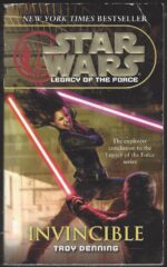 Star Wars: Legacy of the Force # 9: Invincible by Troy Denning