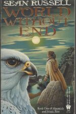 Moontide and Magic Rise #1: World Without End by Sean Russell