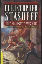 Wizard in Rhyme #6: The Haunted Wizard by Christopher Stasheff