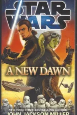 Star Wars: A New Dawn By John Jackson Miller