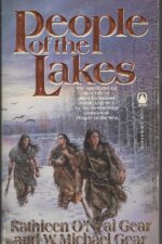 North America's Forgotten Past #7: People of the Lakes by W. Michael Gear, Kathleen O'Neal Gear