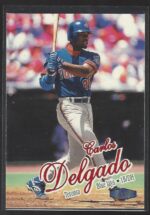 #182 Carlos Delgado Fleer Ultra