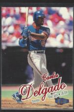 #182 Carlos Delgado Fleer Ultra