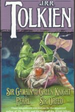 Sir Gawain and the Green Knight/Pearl/Sir Orfeo by J.R.R. Tolkien