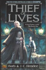 Noble Dead Saga Series 1 #2: Thief of Lives by Barb Hendee, J.C. Hendee