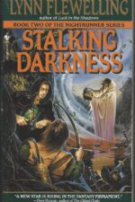 Nightrunner #2: Stalking Darkness by Lynn Flewelling