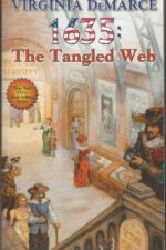 Assiti Shards #14: 1635: The Tangled Web by Eric Flint, Virginia DeMarce