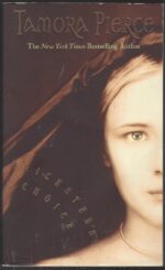 Daughter of the Lioness #1: Trickster's Choice by Tamora Pierce