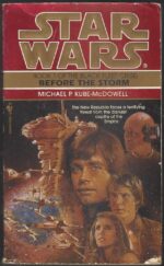 Star Wars: The Black Fleet Crisis #1: Before the Storm by Michael P. Kube-McDowell
