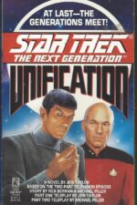 Star Trek: The Next Generation: Unification by Jeri Taylor