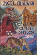 Changewinds #1: War of the Maelstrom by Jack L. Chalker