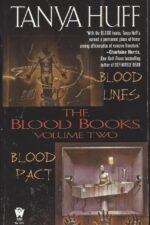 Victory Nelson's Blood Investigations #3-4: The Blood Books, Volume II by Tanya Huff