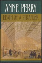 William Monk #13: Death of a Stranger by Anne Perry