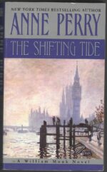 William Monk #14: The Shifting Tide by Anne Perry