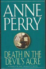 Charlotte & Thomas Pitt # 7: Death in the Devil's Acre by Anne Perry