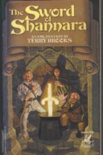 Shannara Trilogy #1: The Sword of Shannara by Terry Brooks
