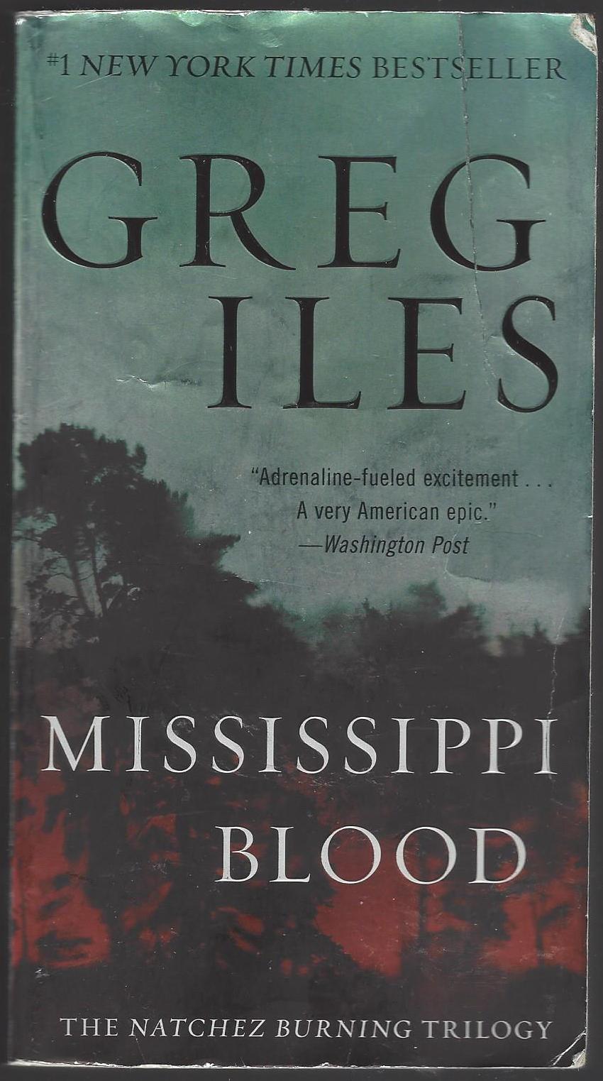 Penn Cage #6: Mississippi Blood by Greg Iles