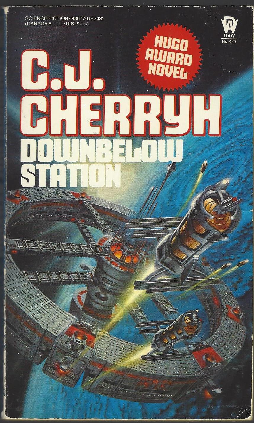 The Company Wars #1: Downbelow Station by C.J. Cherryh