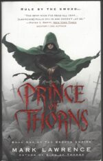 Broken Empire #1: Prince of Thorns by Mark Lawrence