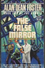 The Damned #2: The False Mirror by Alan Dean Foster