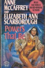 Petaybee #1: Powers That Be by Anne McCaffrey, Elizabeth Ann Scarborough