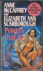 Petaybee #1: Powers That Be by Anne McCaffrey, Elizabeth Ann Scarborough