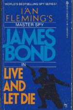 James Bond # 2: Live And Let Die by Ian Fleming