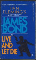 James Bond # 2: Live And Let Die by Ian Fleming