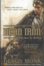Age of Steam #1: Dead Iron by Devon Monk