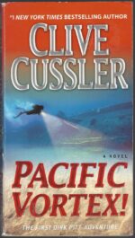 Dirk Pitt # 1: Pacific Vortex! by Clive Cussler