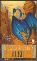 Dragon Jousters #4: Aerie by Mercedes Lackey