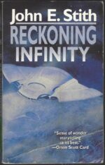 Reckoning Infinity by John E. Stith