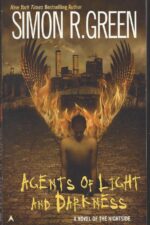 Nightside # 2: Agents of light and darkness by Simon R. Green