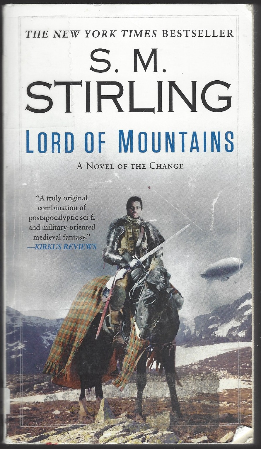 Emberverse # 9: Lord of Mountains by S. M. Stirling