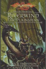 Dragonlance: Preludes #4: Riverwind, the plainsman by Thompson, Paul B.